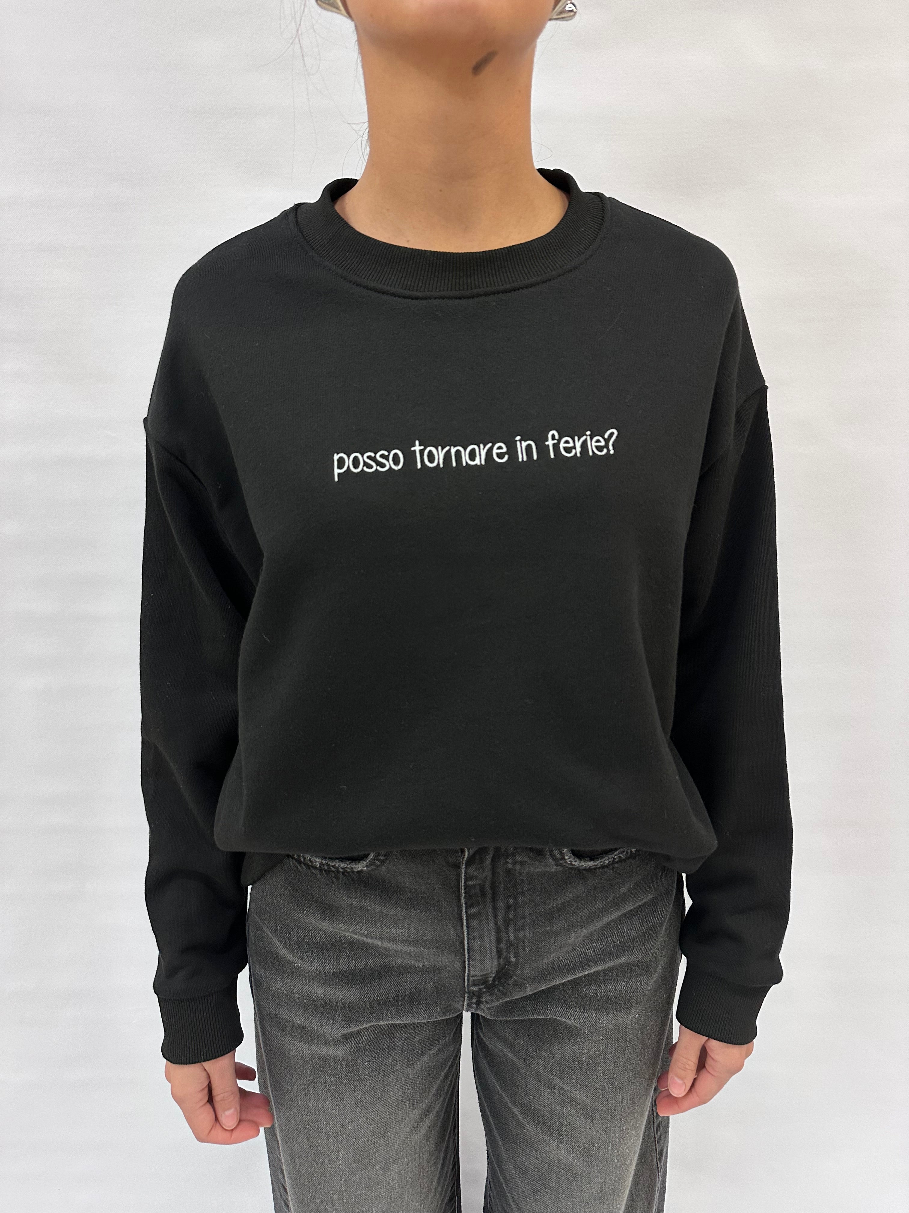 Felpa BLUEJOINT garzata con scritta "posso tornare in ferie?" , COD: 26232